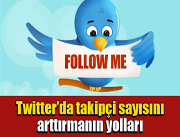 Twitter takipçi sayınızı yükseltin!